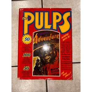 The Pulps fifty years of American culture mammoth adventure book
